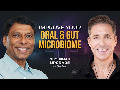 #1180 - Oral vs. Gut Microbiomes: Everything You Need To Know with Naveen Jain